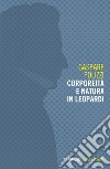 Corporeità e natura in Leopardi. E-book. Formato EPUB ebook di Gaspare Polizzi