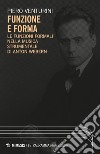 Funzione e forma: Le funzioni formali nella musica strumentale di Anton Webern. E-book. Formato PDF ebook di Piero Venturini