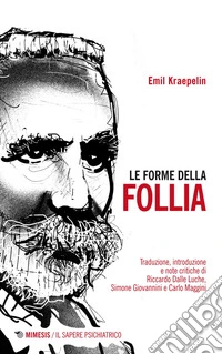 Le forme della follia. E-book. Formato EPUB ebook