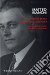 Il lascito lirico di Corrado Govoni. E-book. Formato EPUB ebook di Matteo Bianchi
