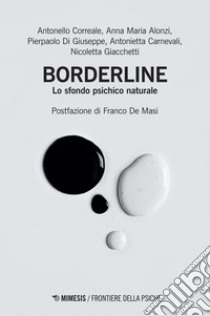 Borderline: Lo sfondo psichico naturale. E-book. Formato EPUB ebook di AA. VV.