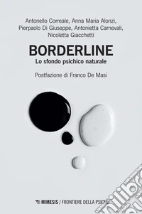 Borderline: Lo sfondo psichico naturale. E-book. Formato EPUB ebook