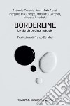 Borderline: Lo sfondo psichico naturale. E-book. Formato EPUB ebook