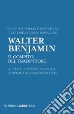 Il compito del traduttore. E-book. Formato EPUB ebook