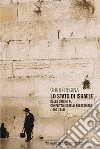 Lo stato di Israele: Dalle origini al conflitto israelo-palestinese (1850-1948). E-book. Formato EPUB ebook