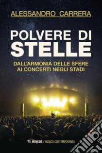 Polvere di stelle. E-book. Formato PDF ebook di Alessandro Carrera