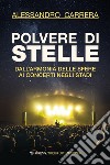 Polvere di stelle. E-book. Formato PDF ebook di Alessandro Carrera