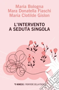 L’intervento a seduta singola. E-book. Formato PDF ebook