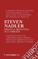 Spinoza e Aristotele sull’amicizia: Lezioni milanesi per la Cattedra Rotelli. E-book. Formato EPUB ebook