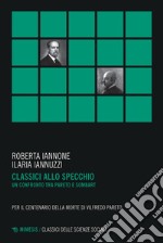 Classici allo specchio: Un confronto tra Pareto e Sombart. E-book. Formato EPUB ebook