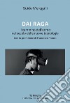 Dai raga: Il cammino dell’uomo nel secolo delle nuove tecnologie. E-book. Formato PDF ebook