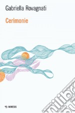 Cerimonie. E-book. Formato EPUB ebook