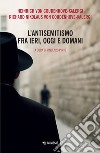 L’antisemitismo fra ieri, oggi e domani. E-book. Formato EPUB ebook