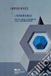 L'intravisibile: Saggi di filosofia sperimentale: analisi fenomenoscopiche. E-book. Formato PDF ebook