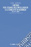 I metodi per l’esame dell’intelligenza e il concetto di demenza: Relazione critica. E-book. Formato EPUB ebook di Karl Jaspers