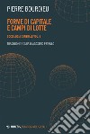 Forme di capitale e campi di lotte: Sociologia generale vol. 3. E-book. Formato EPUB ebook