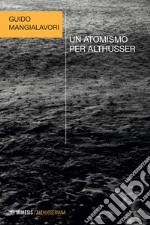 Un atomismo per Althusser. E-book. Formato EPUB