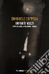 Infiniti volti: Approssimarsi a Emmanuel Levinas. E-book. Formato PDF ebook di Emanuele Coppola