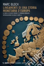 Lineamenti di una storia monetaria d’Europa. E-book. Formato EPUB