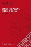 Lezioni sulla filosofia politica di Spinoza. E-book. Formato PDF ebook di Leo Strauss