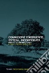 Cognizione emergente, estesa, incorporata: Prospettive multidisciplinari. E-book. Formato PDF ebook