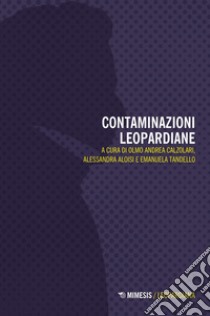 Contaminazioni leopardiane. E-book. Formato PDF ebook di Olmo Andrea Calzolari