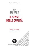 Il senso delle qualità: Saggi sulla percezione. E-book. Formato EPUB ebook