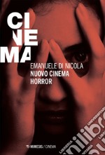 Nuovo cinema horror. E-book. Formato EPUB ebook