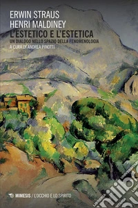 L’estetico e l’estetica: Un dialogo nello spazio della fenomenologia. E-book. Formato PDF ebook