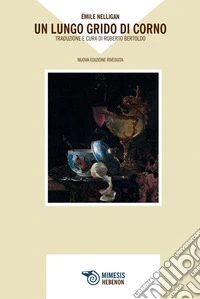 Un lungo grido di corno. E-book. Formato PDF ebook