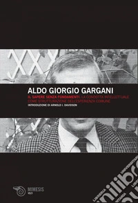 Il sapere senza fondamenti: La condotta intellettuale come strutturazione dell’esperienza comune. E-book. Formato PDF ebook