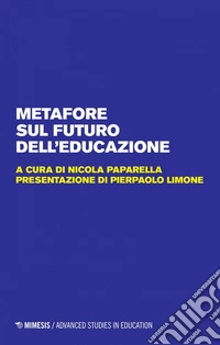 Metafore sul futuro dell’educazione. E-book. Formato PDF ebook
