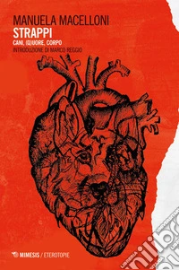 Strappi: Cani – (Q)uore – Corpo. E-book. Formato EPUB ebook
