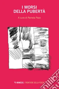 I morsi della pubertà. E-book. Formato EPUB ebook