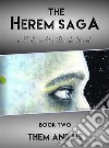 The Herem Saga #2 (Them and Us). E-book. Formato EPUB ebook di Davide Sassoli