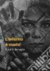 L'inferno è vuoto. E-book. Formato EPUB ebook di Rinaldo Battaglia