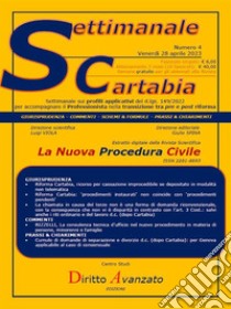 SETTIMANALE CARTABIA n. 4 - Venerdì 28.4.2023Settimanale sui profili applicativi del d.lgs. 149/2022 per accompagnare il Professionista nella transizione tra pre e post riforma. E-book. Formato PDF ebook di Giulio Spina