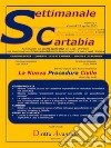 SETTIMANALE CARTABIA n. 4 - Venerdì 28.4.2023Settimanale sui profili applicativi del d.lgs. 149/2022 per accompagnare il Professionista nella transizione tra pre e post riforma. E-book. Formato PDF ebook