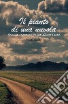 Il pianto di una nuvola. E-book. Formato EPUB ebook di Rosafio Nicola