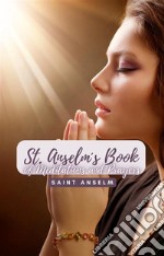 Saint Anselm´s Book of Meditations and Prayers. E-book. Formato EPUB