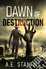 Dawn Of Destruction. E-book. Formato EPUB ebook