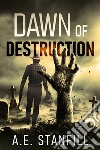 Dawn Of Destruction. E-book. Formato EPUB ebook