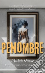 Penombre. E-book. Formato EPUB ebook