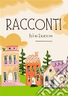 Racconti. E-book. Formato EPUB ebook di Fabio Ricupero