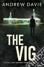 The Vig. E-book. Formato EPUB ebook