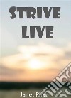 Strive live. E-book. Formato EPUB ebook