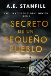 El Secreto de un Pequeño Pueblo. E-book. Formato EPUB ebook