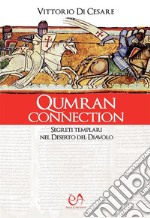 Qumran ConnectionSegreti templari nel Deserto del Diavolo. E-book. Formato EPUB ebook