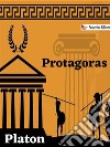 Protagorasou les Sophistes. E-book. Formato EPUB ebook