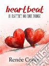 Heartbeatil battito di due cuori. E-book. Formato EPUB ebook